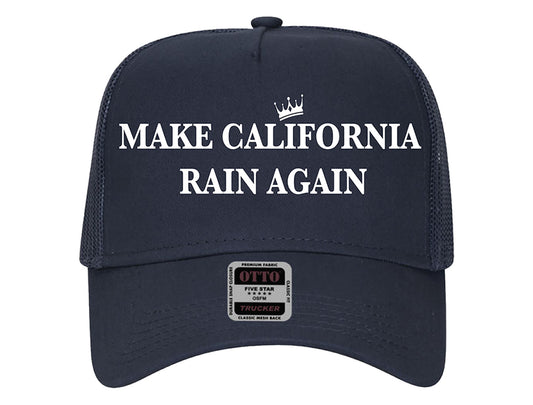 NAVY MAKE CALIFORNIA RAIN AGAIN TRUCKER